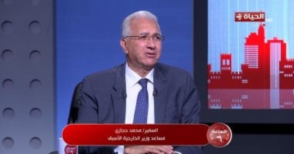 السفير محمد حجازي مصر أصبحت شريك ا أساسي ا في صياغة المواقف الدولية السفير محمد حجازي مصر أصبحت شريك ا أساسي ا في صياغة المواقف الدولية