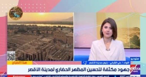 رئيس مدينة الأقصر تطوير شامل للطرق والمرافق استعداد ا للموسم السياحى