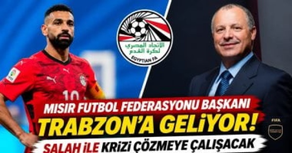 صحيفة تركية اجتماع حاسم بين أبو ريدة ومحمد صلاح فى طرابزون قبل معسكر المنتخب