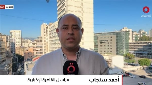 مراسل القاهرة الإخبارية غارات إسرائيلية عنيفة على بلدات في البقاع والجنوب وحزب الله يرفض اتفاق واشنطن