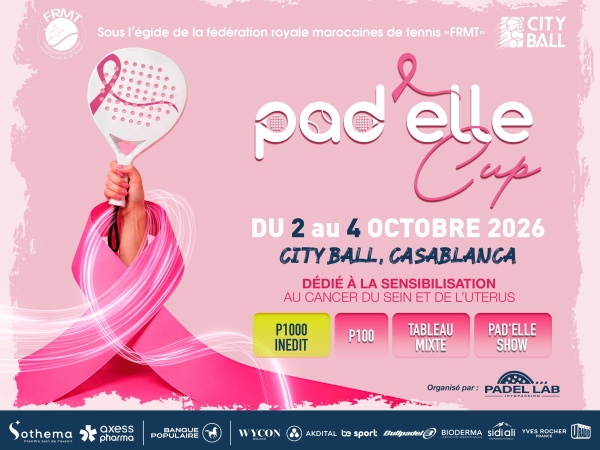 كأس pad elle cup 2026 تحط الرحال بالدار البيضاء وتجمع نخبة اللاعبات في البادل
