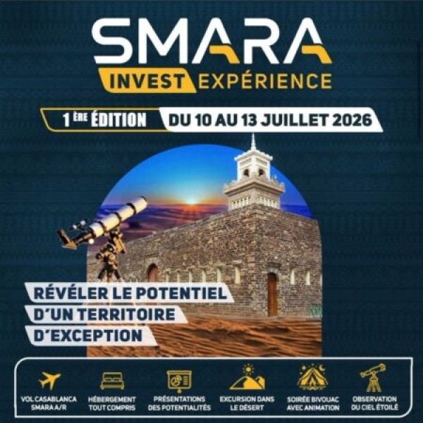 السمارة تحتضن تظاهرة smara invest experience 2026 السمارة تحتضن تظاهرة smara invest experience 2026