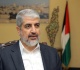مشعل يحذر مخطط تهجير الفلسطينيين من غزة والضفة ما زال قائم ا