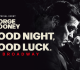 save the dates clooney s good night and good luck live on cnn and more