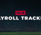 mlb payroll tracker now available