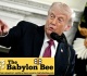 best of the babylon bee trump jails man for failing to give attention to this matter