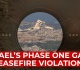 israel s phase one gaza ceasefire violations