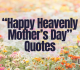 50 i miss you happy heavenly mother s day es